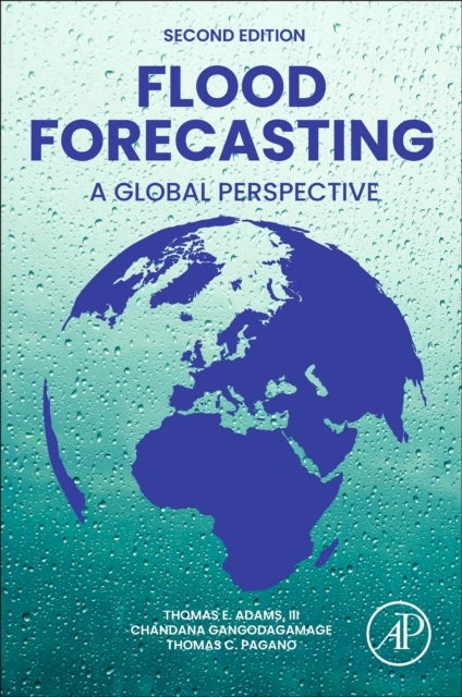 Flood Forecasting - A Global Perspective
