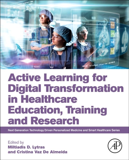 Bilde av Active Learning For Digital Transformation In Healthcare Education, Training And Research