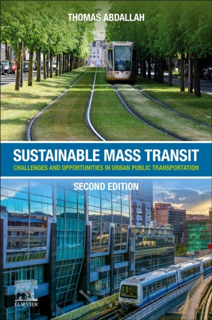 Bilde av Sustainable Mass Transit Av Thomas (deputy Vice President And Chief Environmental Engineer New York City Transit And Adjunct Professor Columbia Univer