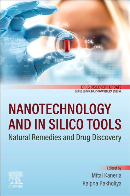 Nanotechnology and In Silico Tools - Natural Remedies and Drug Discovery