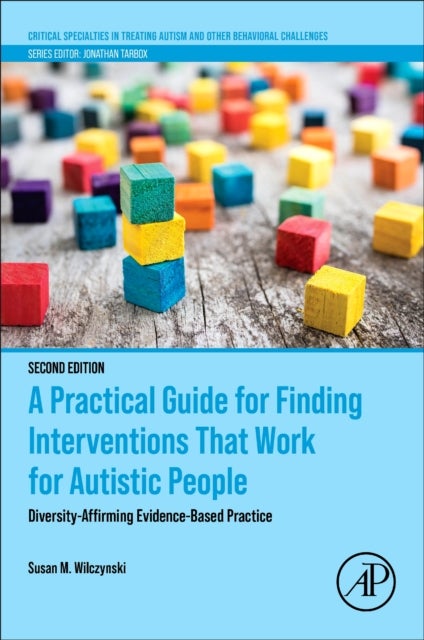 A Practical Guide for Finding Interventions That Work for Autistic People - Diversity-Affirming Evidence-Based Practice
