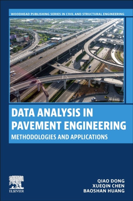 Bilde av Data Analysis In Pavement Engineering Av Qiao (southeast University Department Of Roadway Engineering School Of Transportation Nanjing Jiangsu China)