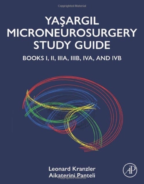 Bilde av Yasargil Microneurosurgery Study Guide Av Leonard (clinical Professor Surgery &lt;br&gt;neurosurgeon Chicago Health Medical Group University Of Chicag