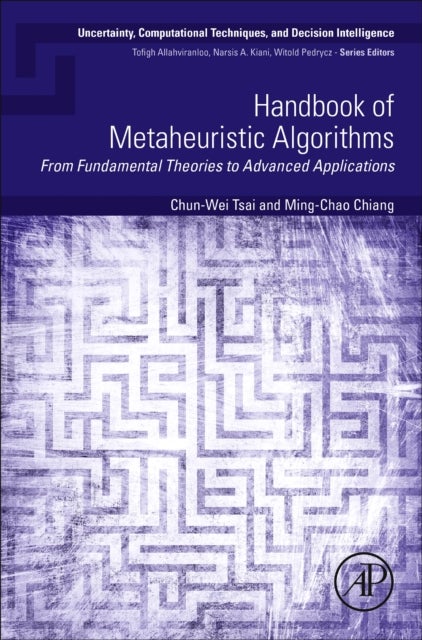 Handbook of Metaheuristic Algorithms - From Fundamental Theories to Advanced Applications