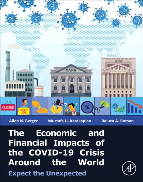 Bilde av The Economic And Financial Impacts Of The Covid-19 Crisis Around The World Av Allen N. (professor In Banking And Finance University Of South Carolina