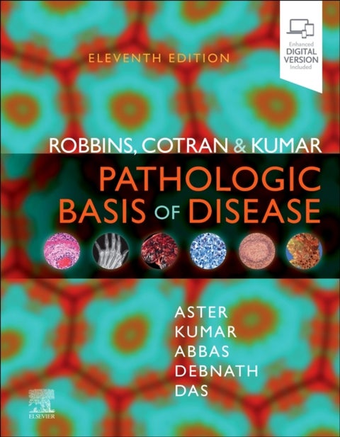 Robbins, Cotran & Kumar Pathologic Basis of Diseas