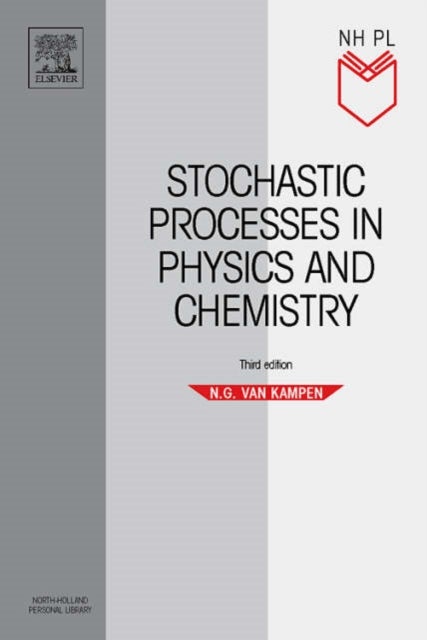 Bilde av Stochastic Processes In Physics And Chemistry Av N.g. (institute Of Theoretical Physics University Of Utrecht The Netherlands) Van Kampen