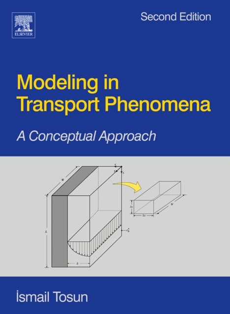 Modeling in Transport Phenomena - A Conceptual Approach