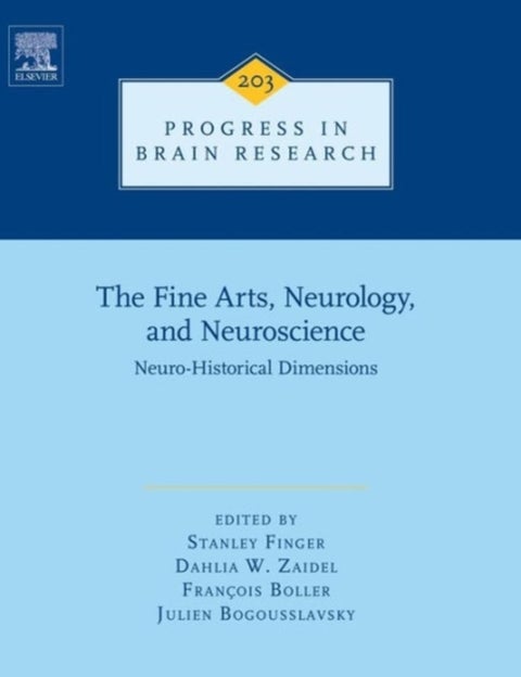 The Fine Arts, Neurology, and Neuroscience - Neuro-Historical Dimensions