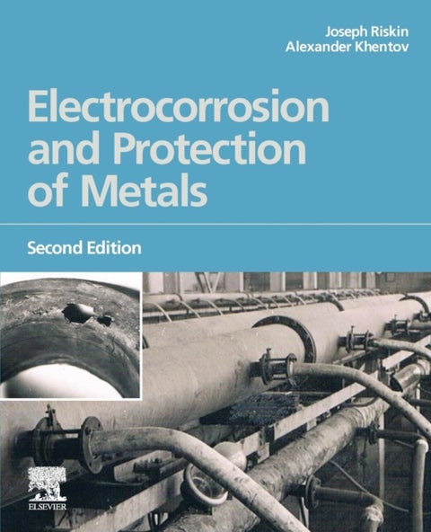 Electrocorrosion and Protection of Metals