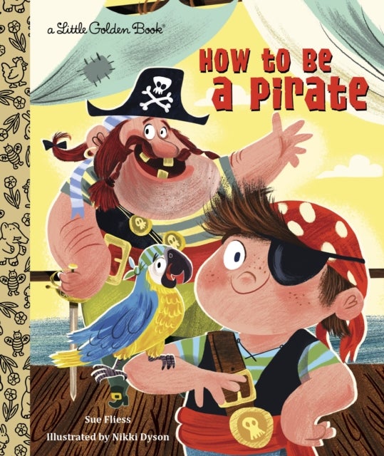 Bilde av How To Be A Pirate Av Sue Fliess