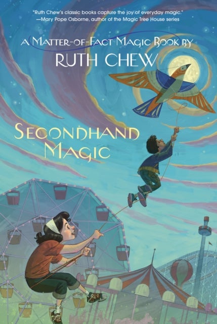 Bilde av A Matter-of-fact Magic Book: Secondhand Magic Av Ruth Chew