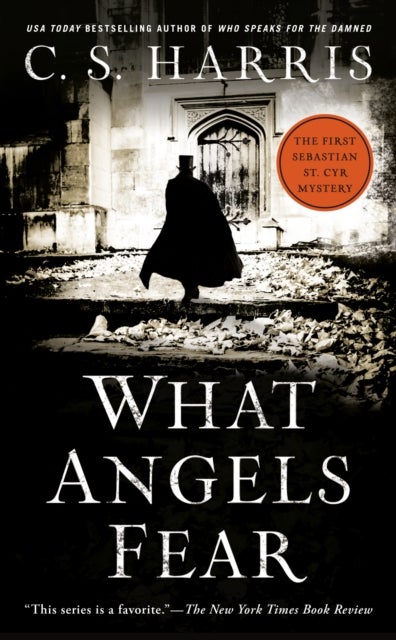 What Angels Fear - A Sebastian St. Cyr Mystery
