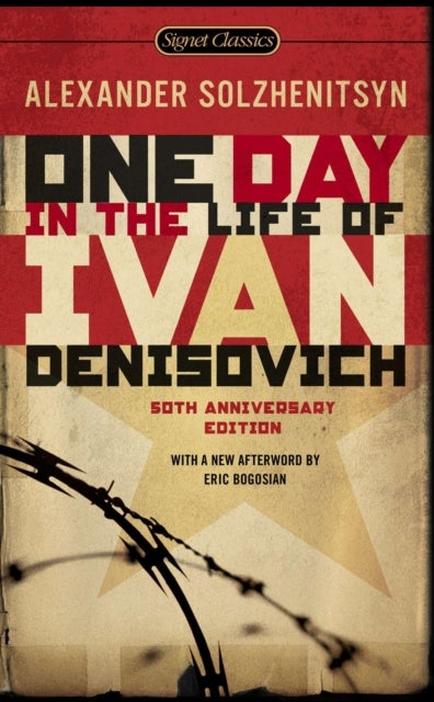 One Day in the Life of Ivan Denisovich - (50th Anniversary Edition)