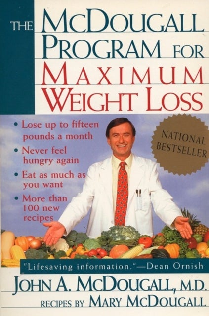 Bilde av The Mcdougall Program For Maximum Weight Loss Av John A. Mcdougall