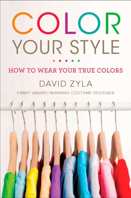 Color Your Style - How to Wear Your True Colors