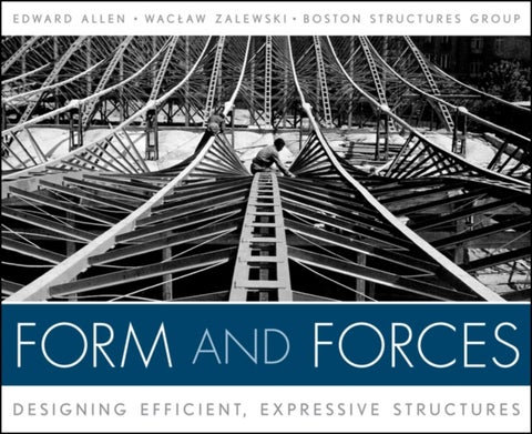 Form and Forces - Designing Efficient, Expressive Structures