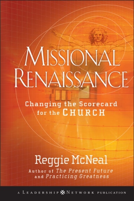 Missional Renaissance - Changing the Scorecard for the Church