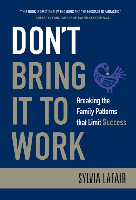Don't Bring It to Work av Sylvia Lafair