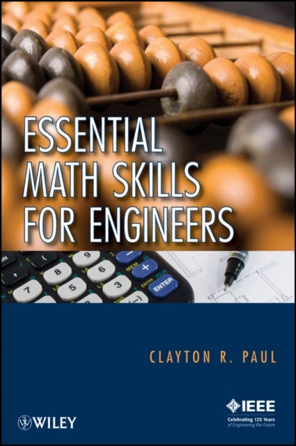Bilde av Essential Math Skills For Engineers Av Clayton R. (university Of Kentucky Lexington) Paul