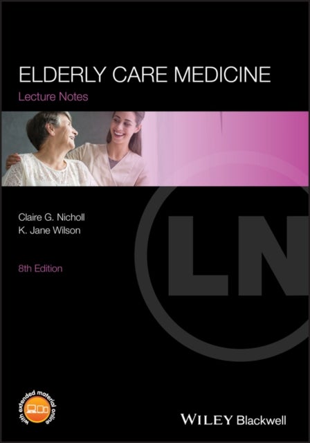 Bilde av Elderly Care Medicine Av Claire G. (addenbrooke&#039;s Hospital Cambridge) Nicholl, Jane (addenbrooke&#039;s Hospital Cambridge) Wilson