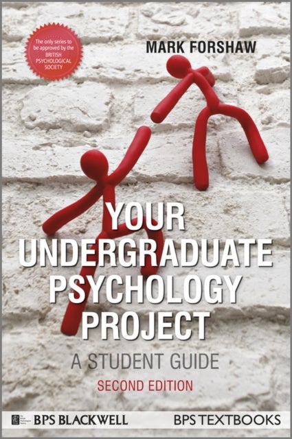 Your Undergraduate Psychology Project - A Student Guide