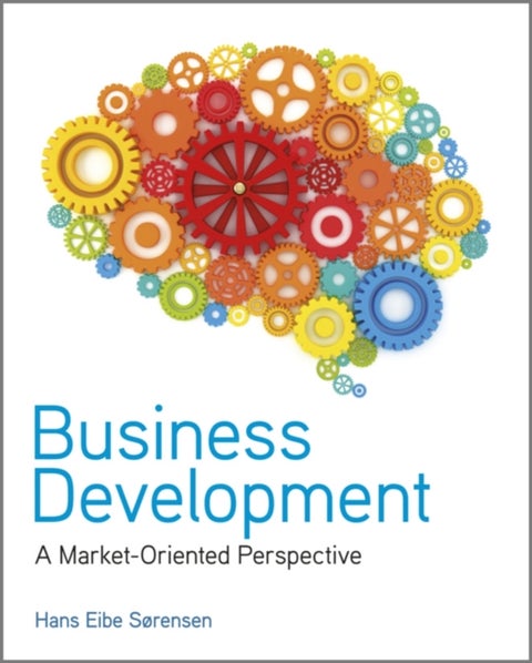 Business Development - A Market-Oriented Perspective