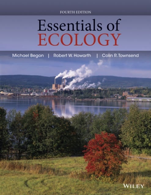 Bilde av Essentials Of Ecology Av Michael (university Of Liverpool) Begon, Robert W. (department Of Ecology &amp; Evolutionary Biology Cornell University Ithac