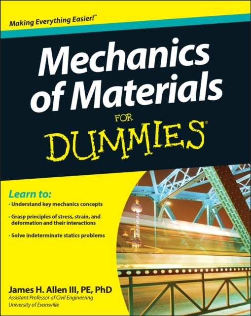 Bilde av Mechanics Of Materials For Dummies Av James H. Allen