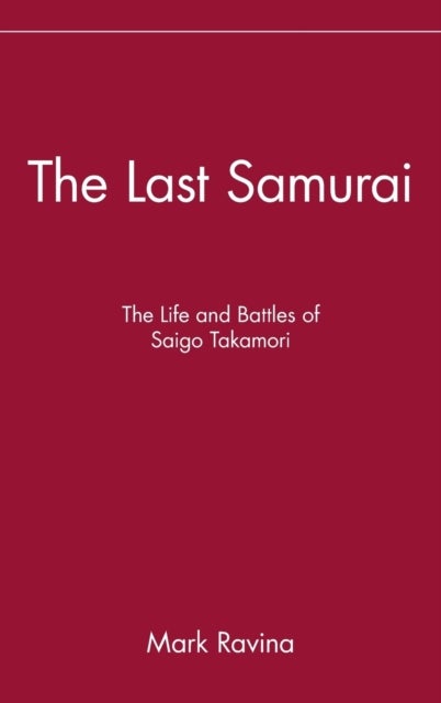 Bilde av The Last Samurai Av Mark (emory University Usa) Ravina