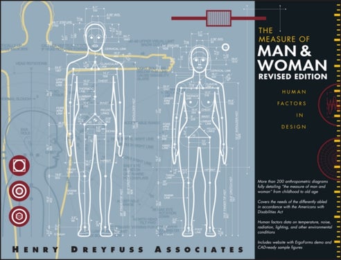 The Measure of Man and Woman - Human Factors in Design