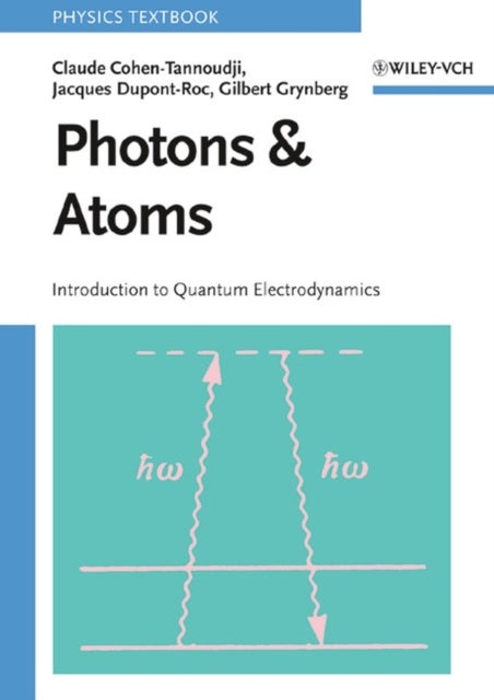 Bilde av Photons And Atoms Av Claude Cohen-tannoudji, Jacques Dupont-roc, Gryn