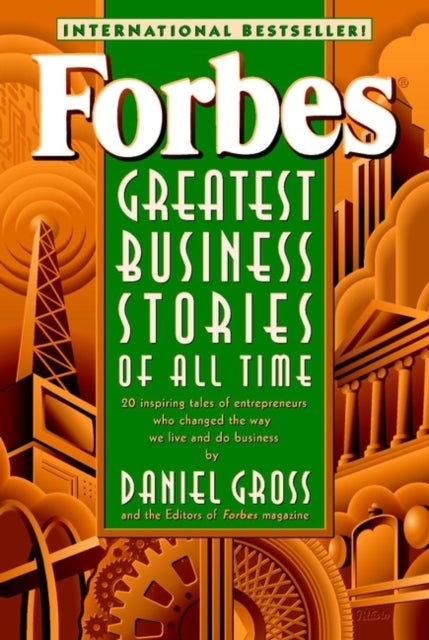 Bilde av Forbes Greatest Business Stories Of All Time Av Forbes Magazine Staff, Daniel Gross