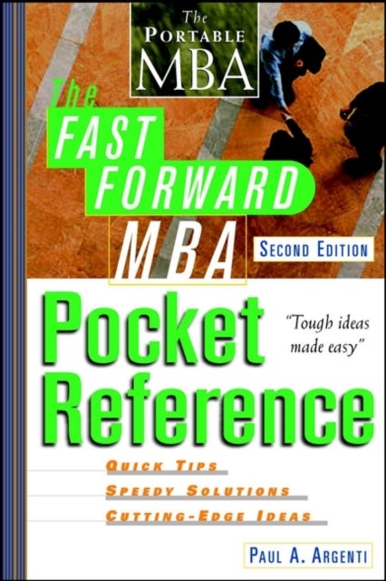 Bilde av The Fast Forward Mba Pocket Reference Av Paul A. (the Tuck School Of Business Dartmouth College) Argenti