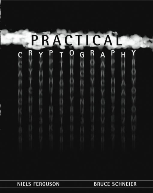 Bilde av Practical Cryptography Av Niels (counterpane Internet Security Amsterdam Netherlands) Ferguson, Bruce (counterpane Internet Security Minneapolis Minne