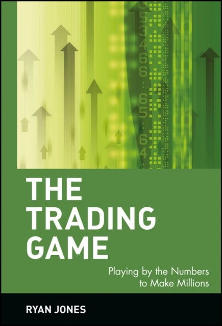 Bilde av The Trading Game - Playing By The Numbers To Make Millions Av R Jones