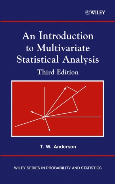 Bilde av An Introduction To Multivariate Statistical Analysis Av Theodore W. (stanford University Ca) Anderson