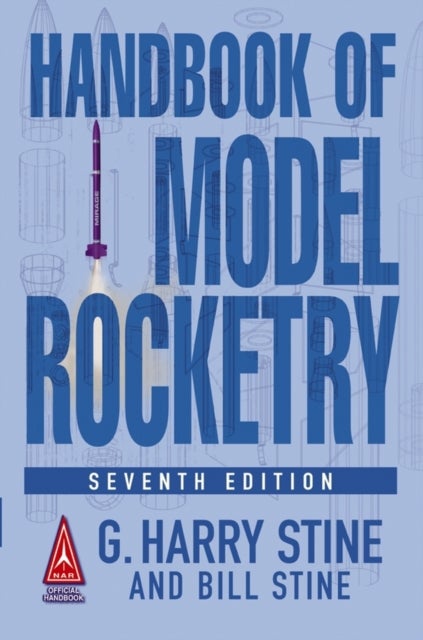 Bilde av Handbook Of Model Rocketry Av G. Harry Stine, Bill Stine