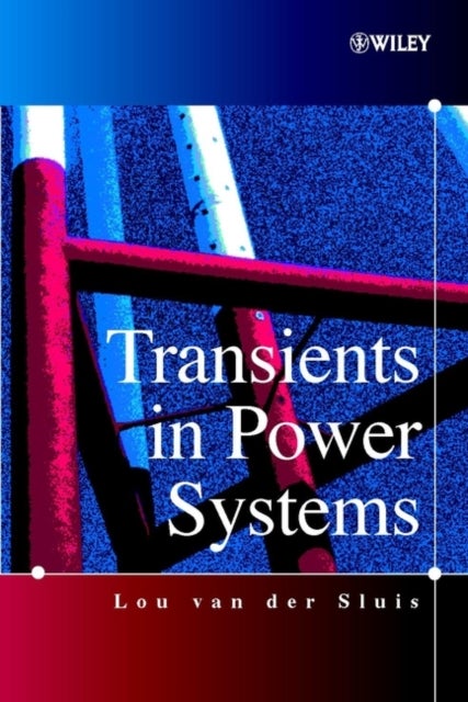 Bilde av Transients In Power Systems Av Lou (delft University Of Technology The Netherlands) Van Der Sluis