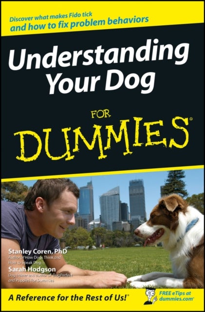 Bilde av Understanding Your Dog For Dummies Av Stanley (university Of British Columbia) Coren, Sarah Hodgson