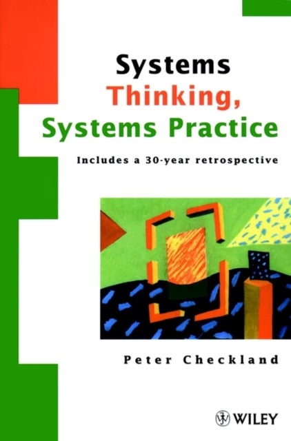 Bilde av Systems Thinking, Systems Practice Av Peter (lancaster University Uk) Checkland
