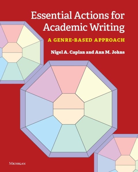 Essential Actions for Academic Writing - A Genre-Based Approach