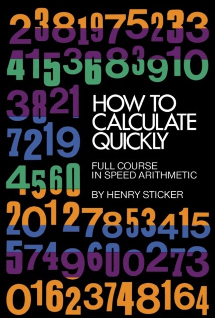 How to Calculate Quickly - Full Course in Speed Arithmetic
