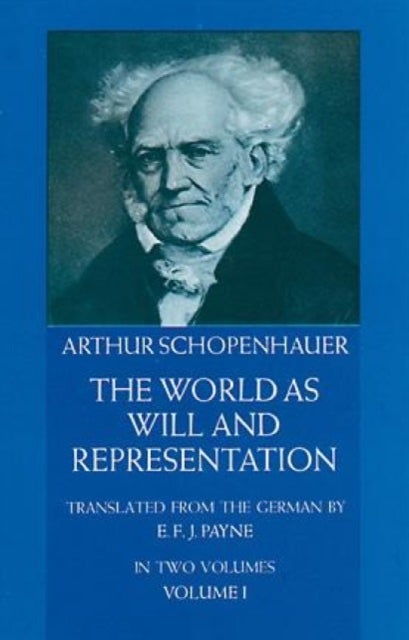 Bilde av The World As Will And Representation, Vol. 1 Av Arthur Schopenhauer