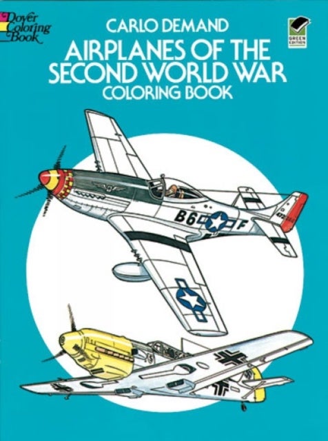 Bilde av Airplanes Of The Second World War Coloring Book Av Carlo Demand