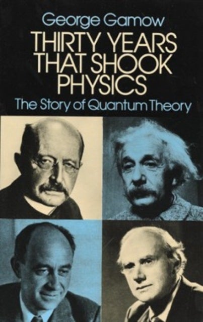 Thirty Years That Shook Physics - The Story of Quantum Theory