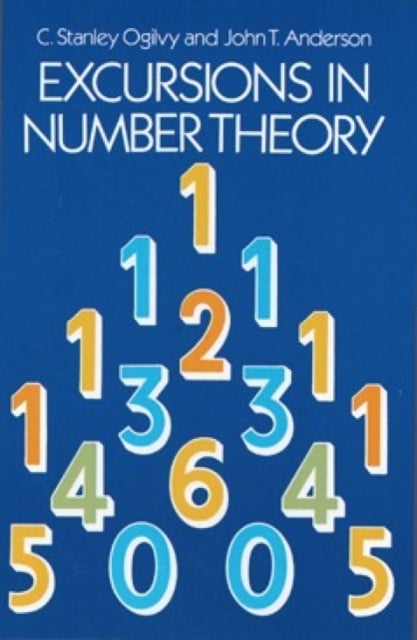 Bilde av Excursions In Number Theory Av C. Stanley Ogilvy