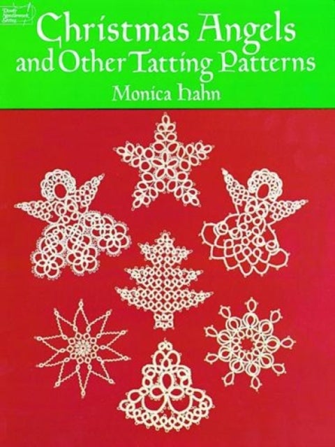 Christmas Angels and Other Tatting Patterns