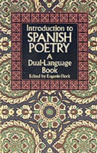 Introduction to Spanish Poetry - A Dual-language Book