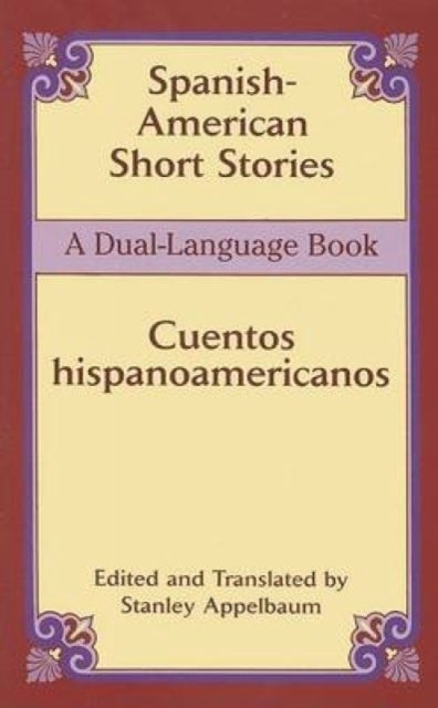 Bilde av Spanish-american Short Stories / Cuentos Hispanoamericanos